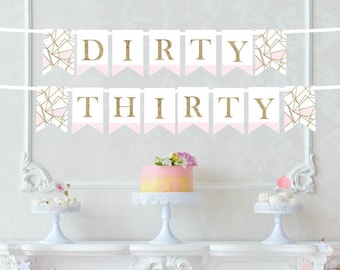 Dirty Thirty Banner - Pink and Gold Banner - 30th Birthday Banner - 30th Birthday Decor - Gold Birthday Banner - Dirty 30 Decor - Party