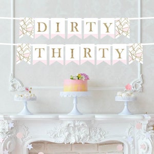 Dirty Thirty Banner - Bannière rose et or - Bannière du 30e anniversaire - 30e anniversaire Décor - Bannière d’anniversaire d’or - Dirty 30 Decor - Party