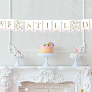 Facciamo ancora Striscione - Anniversario Banner - 25th anniversario di matrimonio - Anniversario Decor - Rinnovato Vows Party - Wedding Decor - We Still Do