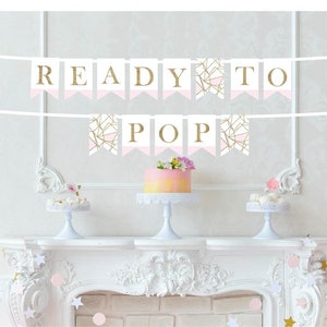 Ready to Pop Banner - Baby Shower Decor - Pink and Gold Baby Shower Banner - New Baby Announcement - Welcome Baby Decor - Ready to Pop Theme