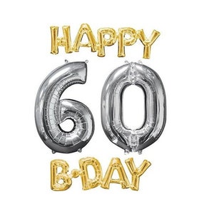 HAPPY 60 BDAY Balloon - Birthday Party Decor - 60th Birthday Balloon - Balloon Phrase - Bday Decorations - Sixty & Sassy- Gold and Silver