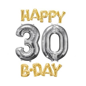 HAPPY 30 BDAY Balloon - Birthday Party Decor - 30th Birthday Balloon - Balloon Phrase - Birthday Decorations - Dirty Thirty -Gold and Silver