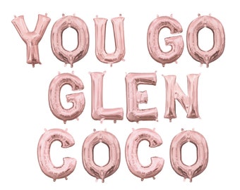 You Go Glen Coco Ballon Banner - Mean Girls Thema Decor - Verjaardag Ballon Banner - Verjaardag Foto Muur - Congrats Banner - Bachelorette