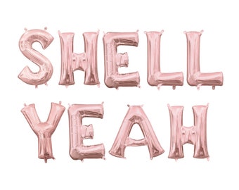Shell Yeah Balloon Banner - Mermaid Themed Bachelorette Party - Mermaid Birthday - Shell Yeah Theme - Shell Yeah Decor - Mermaid Party