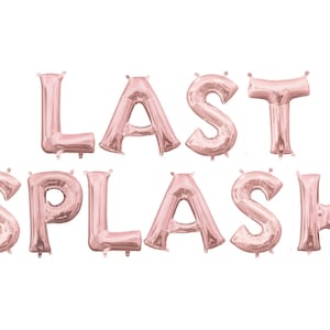 Last Splash Balloon Banner - Bachelorette Party Decor - Last Splash Before the Bash Theme - Bachelorette Balloons - Bachelorette Bash Decor