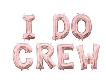 I Do Crew Balloon Banner - Bachelorette Party Decor - Bachelor Party Decor - Wedding Party Photos - Wedding Balloons -Rose Gold Bachelorette