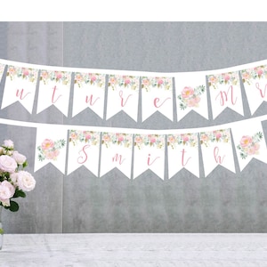 Futuro personalizado Señora Impreso Banner - Estandarte impreso Floral - Bandera de la ducha nupcial - Bachelorette Party Decor - Future Mrs Decor - Nombre personalizado