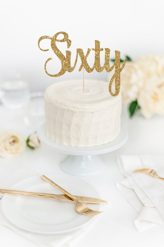 Sixty Cake Topper - 60th Birthday - Glitter Cake Topper - Party Supplies - Event Decor - Handmade - Birthday Party - Number Cake Topper