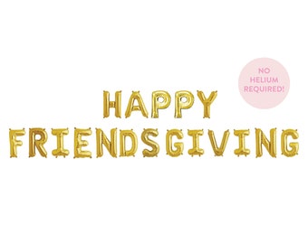 Happy Friendsgiving Balloon Banner - Thanksgiving Banner - Thanksgiving Party Decor - Thanksgiving Balloons - Thankful Theme Decor