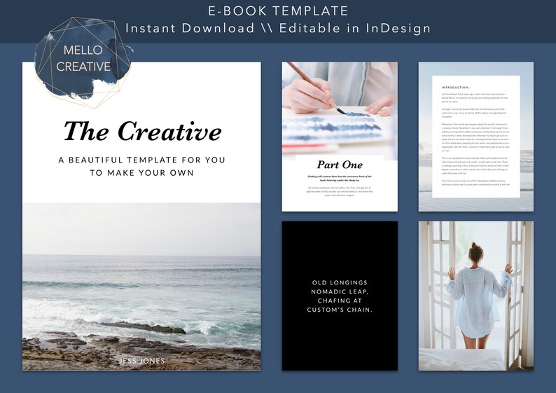 May include: A digital e-book template with a blue and white watercolor background. The text "The Creative" is in a black font. The text "A beautiful template for you to make your own" is in a smaller black font. The text "Part One" is in a black font. The text "Old Longings Nomadic Leap. Chafing at Custom's Chain." is in a white font on a black background. The text "Mello Creative" is in a white font on a blue and white watercolor background.
