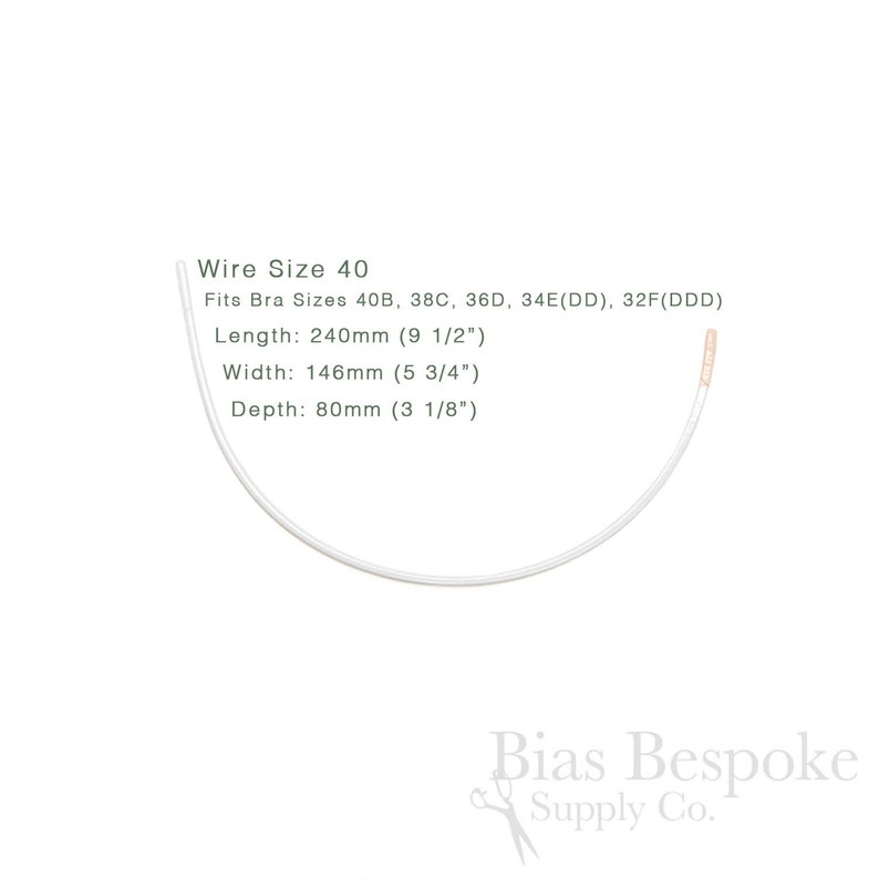 May include: A white bra underwire, size 40, with text indicating it fits bra sizes 40B, 38C, 36D, 34E(DD), and 32F(DDD). The underwire is 240mm long, 146mm wide, and 80mm deep. The Bias Bespoke Supply Co. logo is in the bottom right.