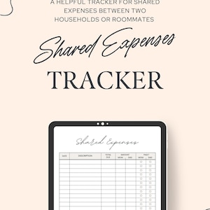 May include: A black and white printable shared expenses tracker on a tablet screen. The tracker includes columns for date, description, total due, amount paid by mom and dad, and whether the amount has been paid by mom and dad.