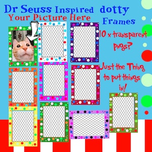 Dr Seuss inspired Dotty Digital Frames