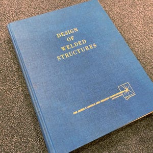 Vintage Design of Welded Structures 1966 by Omer Blodgett Lincoln Arc Welding Hardcover Book
