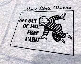 Vintage Maine State Prison T-shirt Get Out of Jail Free Card Graphic