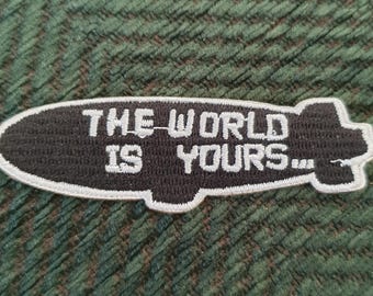 The World is Yours blimp Scarface film Embroidered Iron on Applique Motif Patch