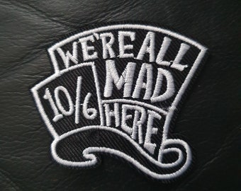 Alice in Wonderland We're All Mad Here Embroidered Iron on Applique Motif Patch