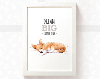 Corgi dog print “Dream big little one” nursery wall art newborn gift, dog nursery art new baby gift, baby shower gift dog wall art