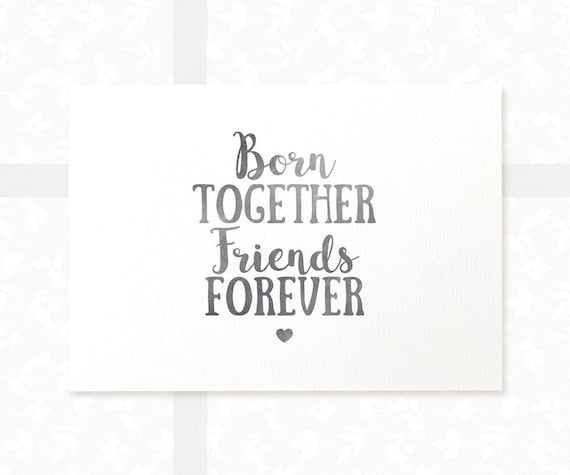 Twin Quote Print born Together Friends Forever - Etsy