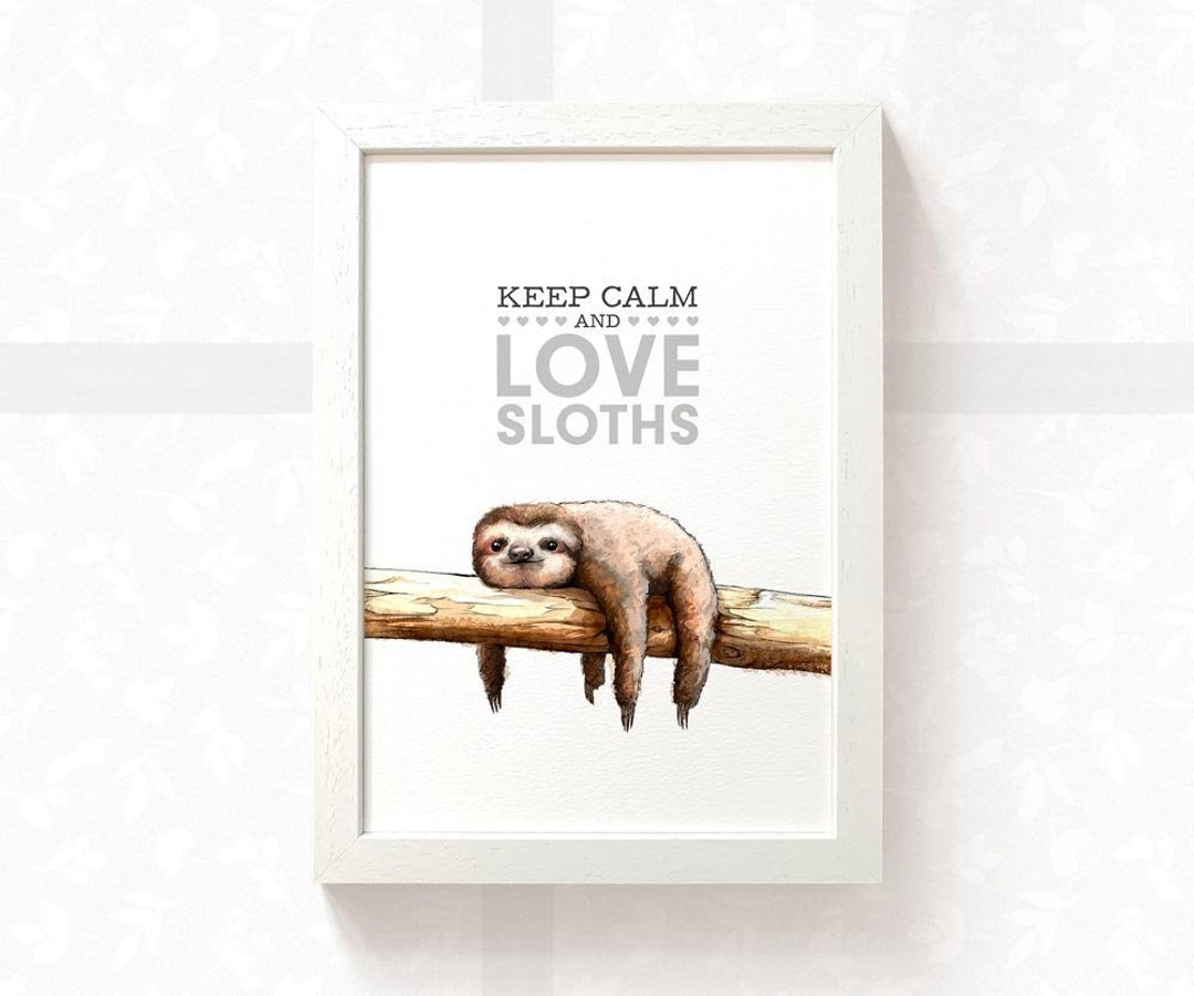 1080px x 901px - Sloth Print keep Calm and Love Sloths Student - Etsy
