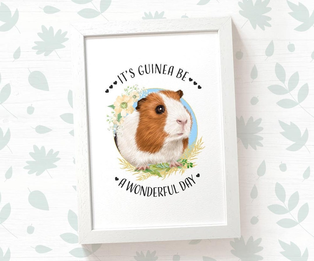 Meerschweinchen Poster mit Spruch It's Meerschweinchen Be A Wonderful