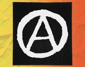 Punk Patches - Anarchy A Scratch | Anarchist Patch
