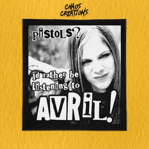 Sew On Patch | Rather be listening to Avril  | Funny Patches | Ironic Patches | Cute Patches