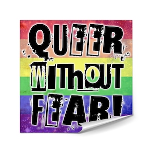 Aufkleber | Queer Ohne Angst | Punk Aufkleber | Fortschrittliche Aufkleber | Linker Aufkleber