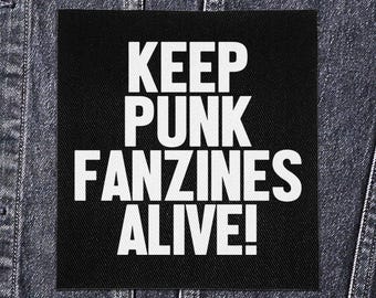 Sew On Punk Patch - Keep Punk Fanzines Alive