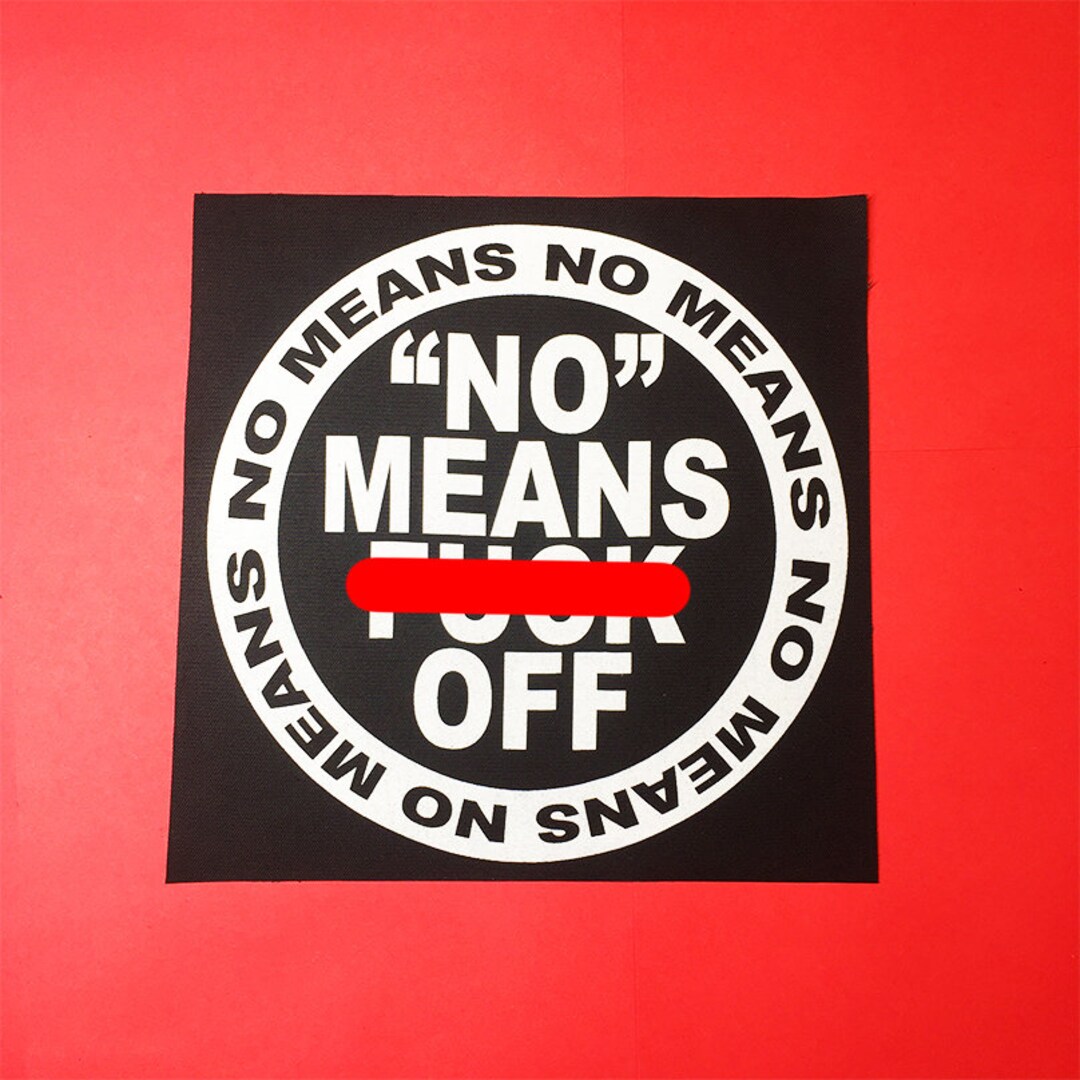 Back Patch Large No Means No Patch for Jacket Large Patch Sew on Punk