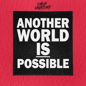 Sew On Punk Patch | Another World is Possible | Political Patches | Leftist Patch | Progressive Patches
