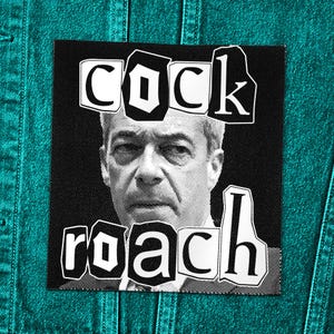 Anti-reformpunk-tygmärke – Farage kackerlacka – Sy på
