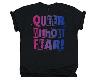 T-shirt Bisexuel Queer Sans Peur (S - 5XL)