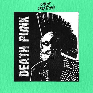 Sew On Patch | Death Punk | Crust Punk Patch | Battle Jacket Patches | Statement Patches