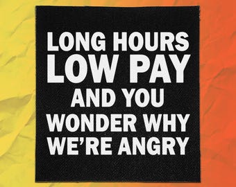 Parches Punk - Largas Jornadas, Salario Bajo / Parche Anarquista