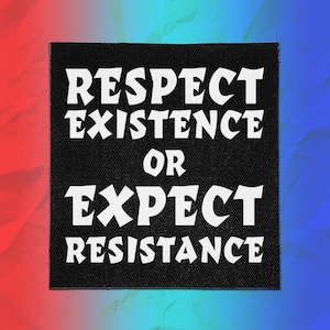 Patch Punk - Respeite a Existência ou Espere Resistência | Patch Político