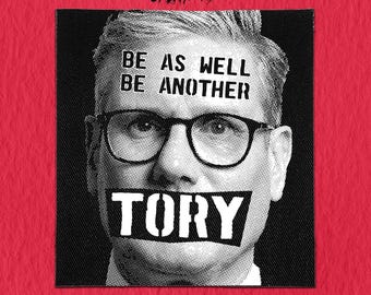 Sew On Punk Patch - Another Tory Starmer