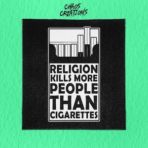 パンクパッチを縫い付ける - 宗教はタバコよりも多くの人を殺す