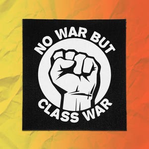 Naszywka punkowa – Bez wojny, ale za to w walce klasowej | Naszywka anarchistyczna