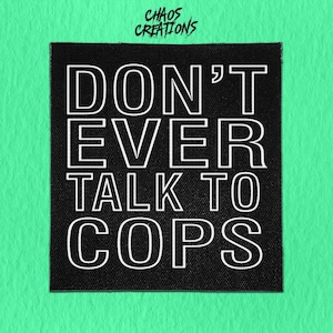 Toppa punk da cucire - Non parlare mai con i poliziotti