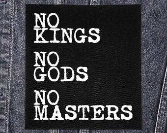 Sew On Punk Patch - No Kings, No Gods, No Masters