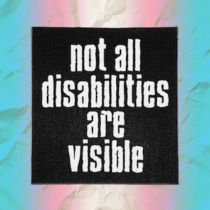 Écusson Punk - Tous les handicaps ne sont pas visibles | Écussons végétaliens