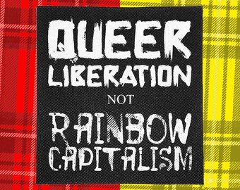 Punk Patch | Queer Liberation, Not Rainbow Capitalism | Patches for Jackets | Battle Jacket | Punk Vest | Crust Punk