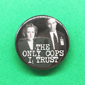 The Only Cops I Trust Button Pin Badge | Punk Buttons | Leftist | Protest Pins