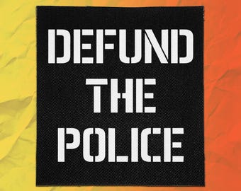 Punk Patches - Defund the Police | Anarchist Patch