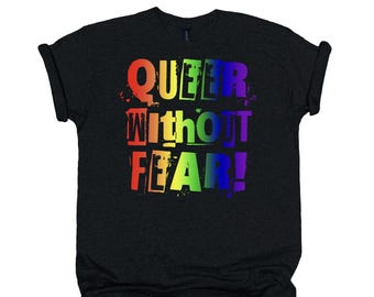 T-shirt Fierté Queer Sans Peur (S - 5XL)