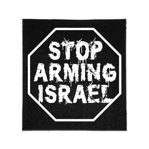Sew On Patch - Stop Arming Israel