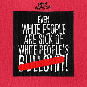 Sew On Punk Patch - White People's BS