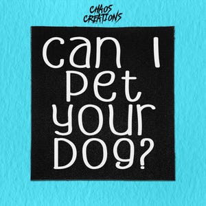 Naszywka punkowa – Czy mogę pogłaskać Twojego psa?