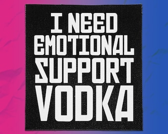 Punk Patches - Emotional Support Vodka | Funny Patch
